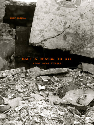 cover image of Half a Reason to Die